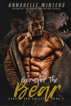 [Curves for Shifters 02] • Born for the Bear · A Paranormal Shifter Romance Novel (Curves for Shifters Book 2)